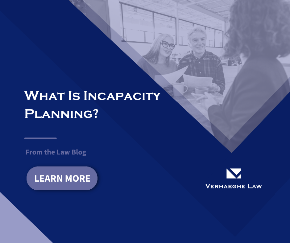 What Is Incapacity Planning?