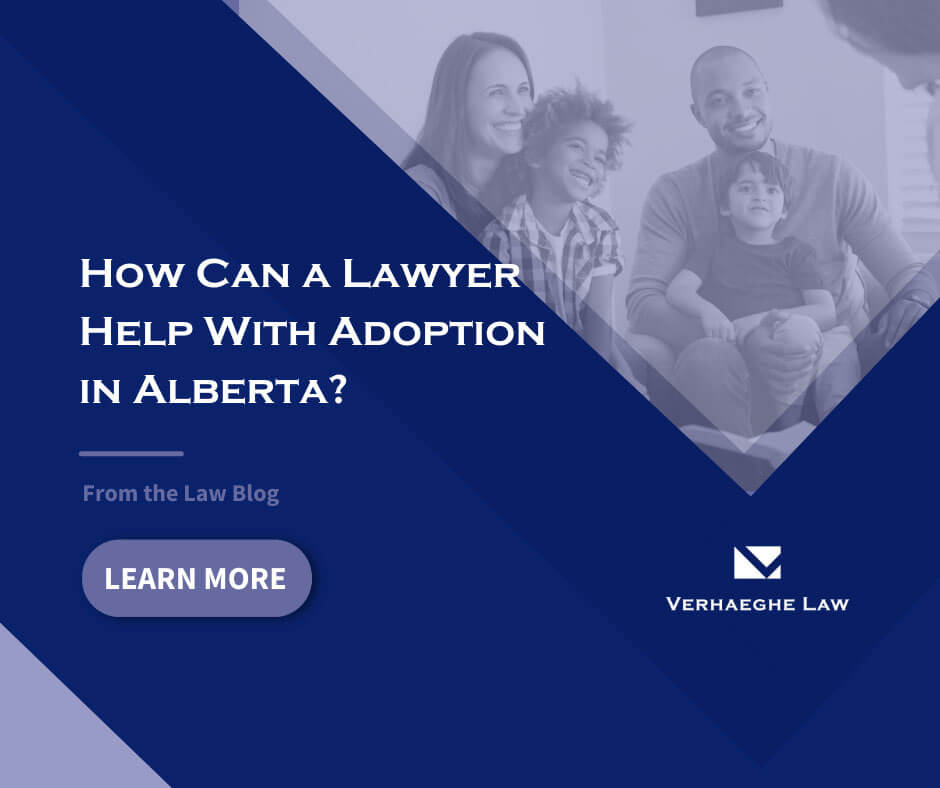 How Can a Lawyer Help With Adoption in Alberta?