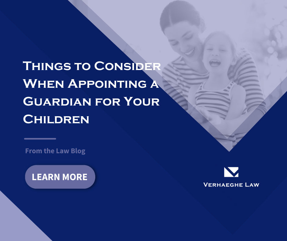 Things to Consider When Appointing a Guardian for Your Children