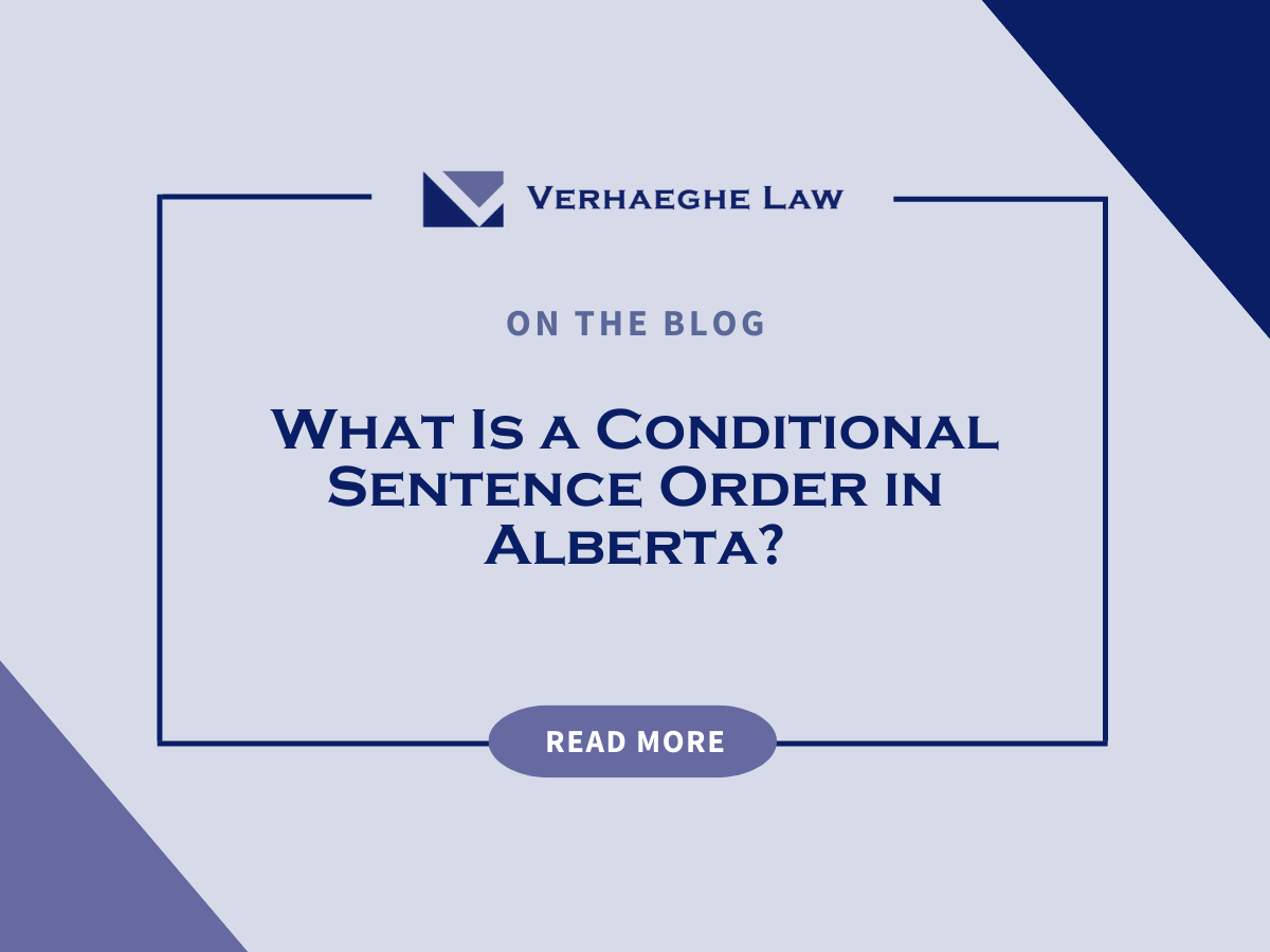 What Is a Conditional Sentence Order in Alberta?